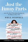 Just the Funny Parts: My 30 Years on the Hollywood Jungle Gym