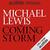 The Coming Storm by Michael Lewis