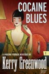 Cocaine Blues (Phryne Fisher, #1)