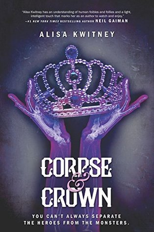 Corpse & Crown (Cadaver & Queen, #2)