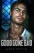 Good Gone Bad (The Fallen Men, #3) by Giana Darling