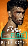 Flirting with Fire (Blue Collar Brothers #1)