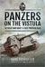 Panzers on the Vistula Retreat and Rout in East Prussia 1945 by Schaufler Hans
