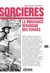 Sorcières - La Puissance invaincue des femmes by Mona Chollet