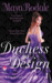 Duchess by Design (The Gilded Age Girls Club, #1) by Maya Rodale