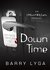 Down Time (I Hunt Killers, #0.1) by Barry Lyga