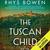 The Tuscan Child by Rhys Bowen