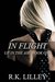 In Flight (Up in the Air, #1) by R.K. Lilley