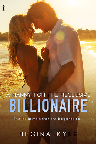A Nanny For the Reclusive Billionaire