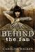 Behind the Fan by Caroline Walken