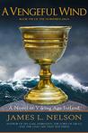 A Vengeful Wind (The Norsemen Saga, #8)