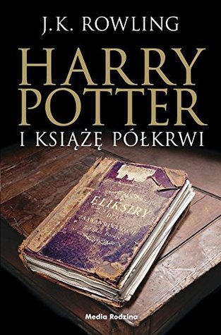 Harry Potter i Ksiaze Polkrwi, wydanie 3