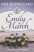 Her Bodyguard The Bad Luck Brides Trilogy, Book One (The Bad Luck Weddings Series) (Volume 6) by Emily March