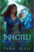 Infected The Shiners (Forgotten Origins Trilogy #1) by Tara Ellis
