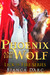 Phoenix and the Wolf by Bianca D'Arc