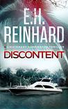 Discontent (Lieutenant Harrington #5) by E.H. Reinhard