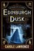 Edinburgh Dusk (Ian Hamilton Mysteries #2) by Carole Lawrence