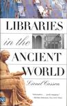 Libraries in the Ancient World