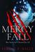 Mercy Fall The Survival Chronicles III by Fergal F Nally