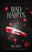 Bad Habits (Twisted, #6) by Jo Ho