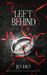 Left Behind (Twisted, #7) by Jo Ho
