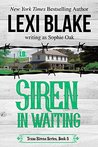 Siren in Waiting (Texas Sirens, #5)