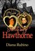 For The Love Of Hawthorne by Diana Rubino