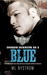 Blue (Dragon Runners #3) by M.L. Nystrom