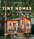 Country Living Tiny Homes Living Big in Small Spaces by Country Living