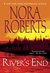 River's End by Nora Roberts