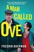 A Man Called Ove by Fredrik Backman