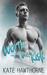 Worth the Risk (Giving Consent #1) by Kate Hawthorne