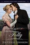 Tabitha's Folly (Regency House Party: Somerstone #5)