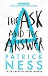 The Ask and the Answer (Chaos Walking #2)