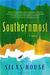 Southernmost by Silas House
