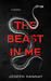 The Beast In Me by Joseph Hannay