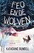 Feo en de wolven by Katherine Rundell