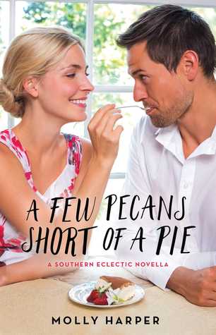 A Few Pecans Short of a Pie (Southern Eclectic #3)