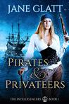 Pirates & Privateers (The Intelligencers Book 1)