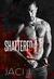 Shattered by Jaci J.
