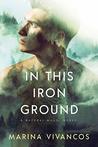 In This Iron Ground (Natural Magic, #1)