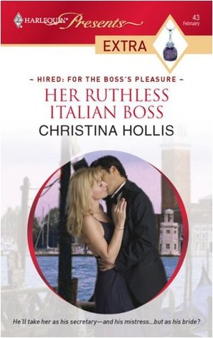 Her Ruthless Italian Boss (Mills & Boon Modern)