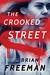 Crooked Street (Frost Easton #3) by Brian Freeman