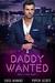 Daddy Wanted (Rent-a-Dom #1) by Susi Hawke