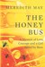The Honey Bus A Memoir of Loss, Courage and a Girl Saved by Bees by Meredith May