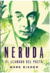 Neruda el llamado del poeta by Mark Eisner