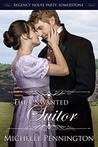 The Unwanted Suitor (Regency House Party: Somerstone #1)