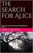The Search for Alice (Dreaming of Wonderland, #1) by Amy Koto