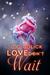 Love Don't Wait (The Agency Book 2) by C.C. Bolick