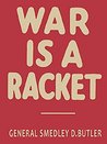 War is a Racket